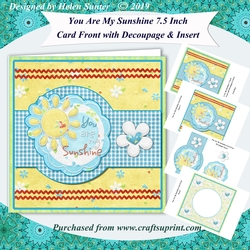 You Are My Sunshine 7.5 Inch Card Front Mini Kit with Decoupage & Insert