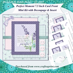 Perfect Moment 7.5 Inch Square Card Front Mini Kit with Decoupage & Insert