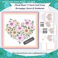 Floral Heart 7.5 Inch Card Front, Decoupage, Insert & Sentiments No.3