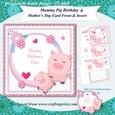 Mummy and Baby Pig Birthday and Mothers Day 7.5 Inch Card Front and Insert