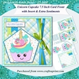 Unicorn Cupcake 7.5 Inch Card Front, Insert & Extra Sentiments