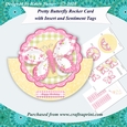 Pretty Butterfly Rocker Card with Insert, Decoupage and Extra Sentiment Tags