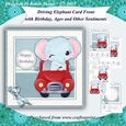 Driving Elephant Card Front with Sentiments for Birthday, Ages, & More
