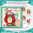 Penguin Christmas Treats Mug 3D Decoupage Card Front with Insert and Sentiments