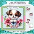 Cute Puppy Dog with Flowers 7.5 Inch Card Front and Insert