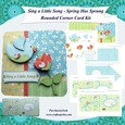 Sing A Little Song Spring Has Sprung Rounded Corner Card Kit with Matching Envelope 