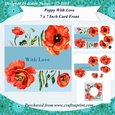 Poppy With Love 7 x 7 Inch Card Front Topper with Decoupage & Insert