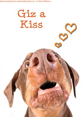 Giz a Kiss Funny Doberman Dog A4 Card