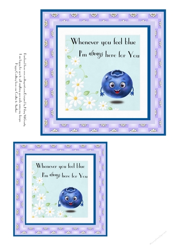 Whenever you feel Blue - Im Always here for You