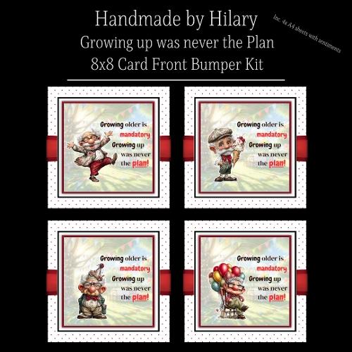 Growing up was never the Plan - 8x8 Card Fronts
