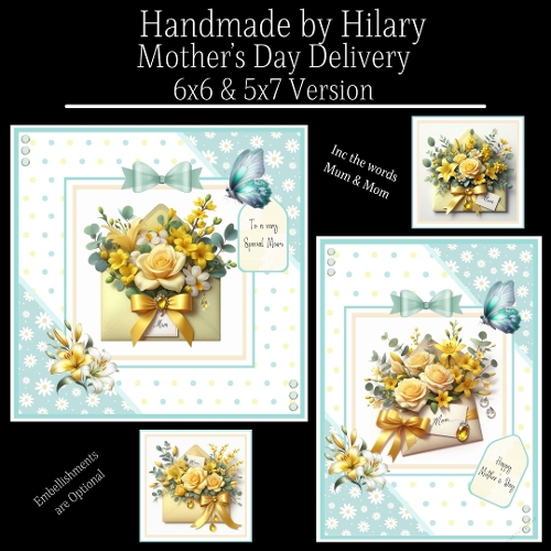 Mothers Day Delivery - 6x6 & 5x7 Versions