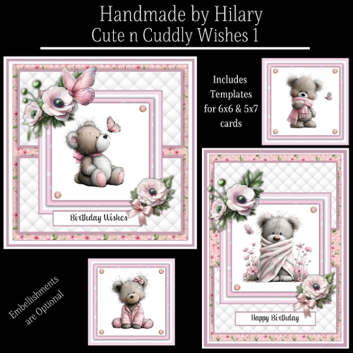 Cute n Cuddly Wishes 1 - 6x6 and 5x7
