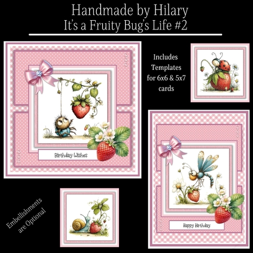 Its a Fruity Bugs Life #2 - 6x6 and 5x7