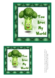 You Broc my World - Broccoli card
