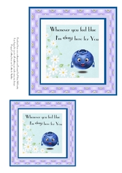 Whenever you feel Blue - Im Always here for You