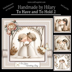 To Have and To Hold 2