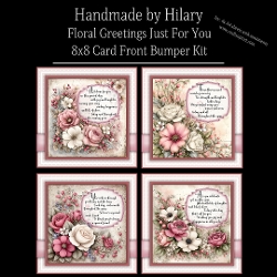 Floral Greetings Just For You - 8x8 Card Fronts