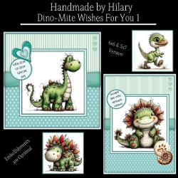 Dino-Mite Wishes for You 1 - 6x6 and 5x7 Version