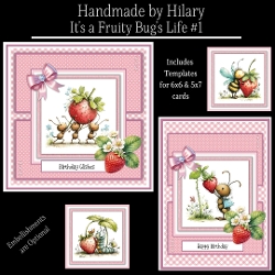 Its a Fruity Bugs Life #1 - 6x6 and 5x7