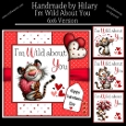 Im Wild About You - 6x6 Version