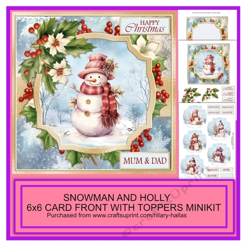 Snowman and Holly 6x6 Card Front With Toppers Minikit