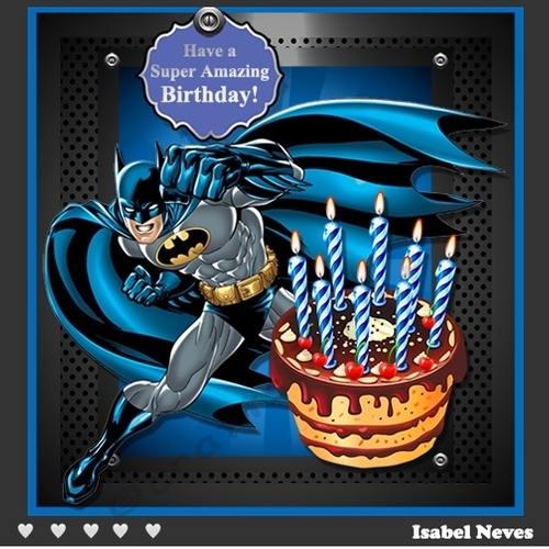 Have A Super Amazing Birthday 2 ~ Batman
