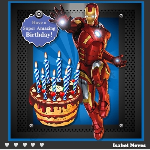 Have A Super Amazing Birthday 3 ~ Ironman