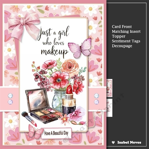 5x7 ~ A Girl Loves Makeup