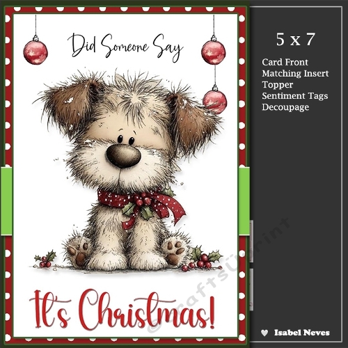 5x7 ~ Did Someone Say Its Christmas 10