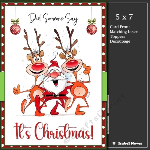 5x7 ~ Did Someone Say Its Christmas 21