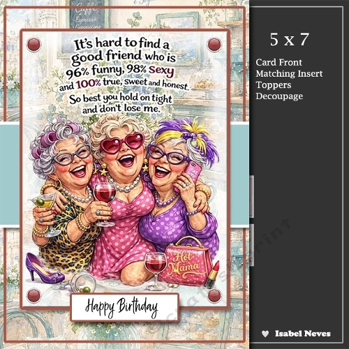 5x7 ~ A Good Friend . . . 