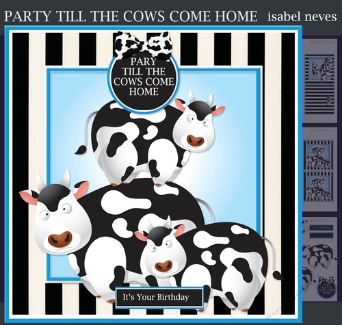 Party Till The Cows Come Home