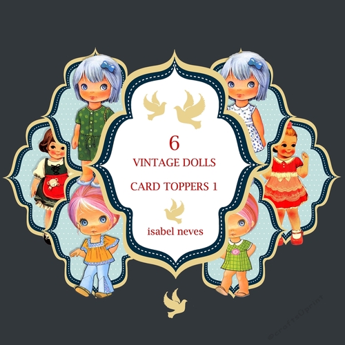 6 Vintage Dolls Card Toppers 1
