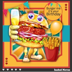Burger me, Its your Birthday