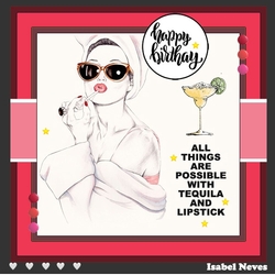 Tequila And Lipstick