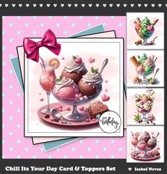 Chill Its Your Day Card & Toppers Set