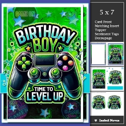 5x7 ~ Time To Level Up Birthday Boy