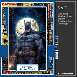 5x7 ~ Birthday Action Time ~ Batman