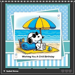 6x6 ~ Snoopy Chill Birthday