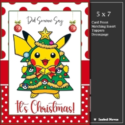 5x7 ~ Its Christmas Pikachu