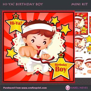 Karate Kid - Hi-ya, Birthday Boy