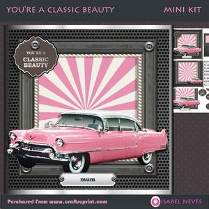 You're a Classic Beauty