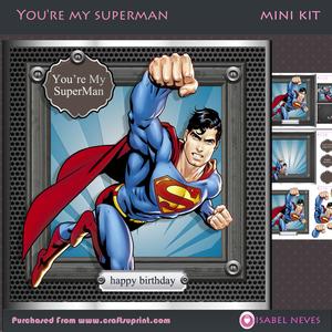 You're My Superman Mini Kit