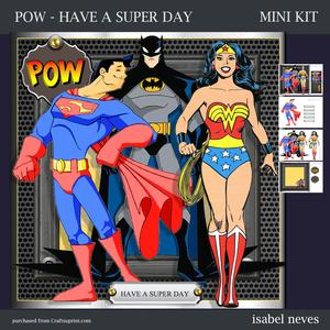 Pow, Have a Super Day