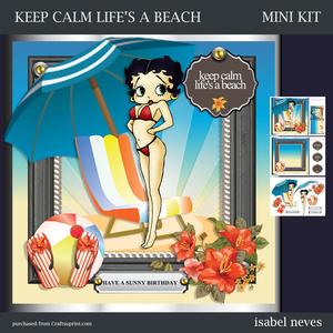 Keep Calm Lifes a Beach