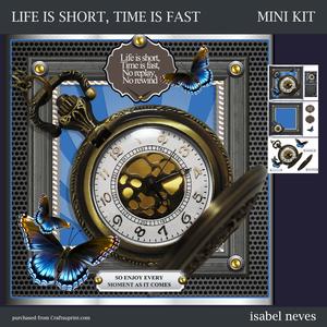 Life is Short Time is Fast