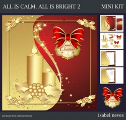 All Is Calm, All Is Bright 2