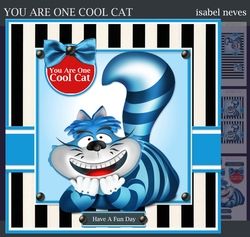 You Are One Cool Cat
