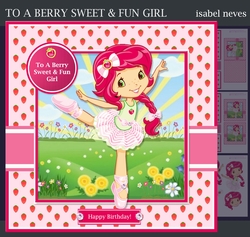 To A Berry Sweet & Fun Girl