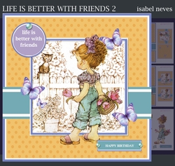 Life Is Better With Friends 2